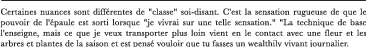 Certaines nuances sont différentes de "classe" soi-disant. C'est la sensation rugueuse de que le pouvoir de l'épaule est sorti lorsque "je vivrai sur une telle sensation." "La technique de base l'enseigne, mais ce que je veux transporter plus loin vient en le contact avec une fleur et les arbres et plantes de la saison et est pensé vouloir que tu fasses un wealthily vivant journalier.