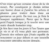 C'est triste qu'une certaine chose de la vie meurt. Par conséquent je choisis même une bonne chose si j'amène les arbres et plantes pour traiter dans dans un paresseux un petit. En tout cas, je finis le bouquet rapidement. Parce que la fleur perd l'esprit lorsque je le touche avec une main chaude humaine trop.
Je fais face tous les jours à l'un l'autre que je vis et ai s'il vous plaît une personne. J'envoie des enfants que j'étais capable de rencontrer ce jour dehors et une nouvelle rencontre attendra encore demain.